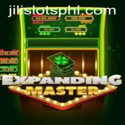 Exploring the Thrills of ExpandingMaster and JILI SLOTS