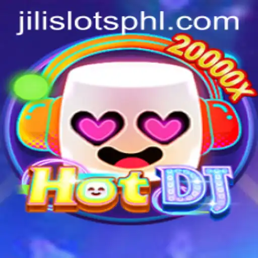 HotDJ and JILI SLOTS: An Exciting Fusion in the Gaming World