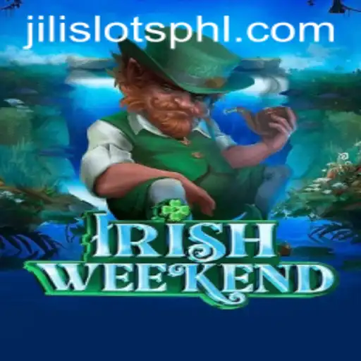Exploring the Enchanting World of IrishWeekend with JILI SLOTS