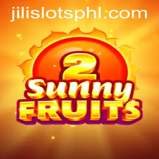 Discover the Excitement of SunnyFruits2 by JILI SLOTS