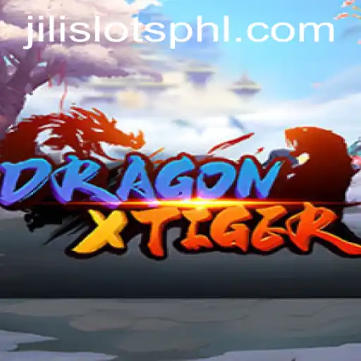 Exploring the Fascinating World of DragonXTiger: A JILI SLOTS Adventure