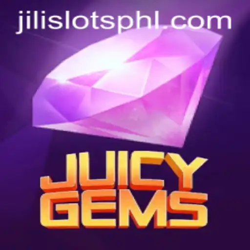 Discover the Thrills of JuicyGems by JILI SLOTS