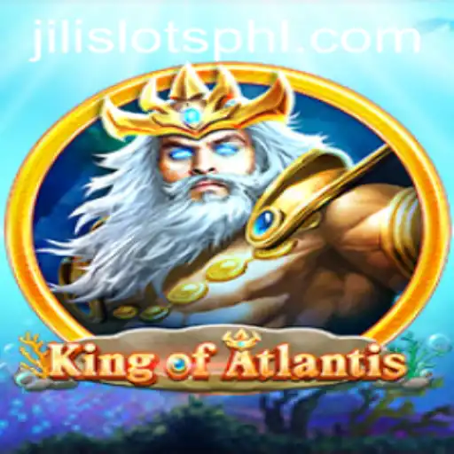 Discover the Thrills of KingofAtlantis with JILI SLOTS