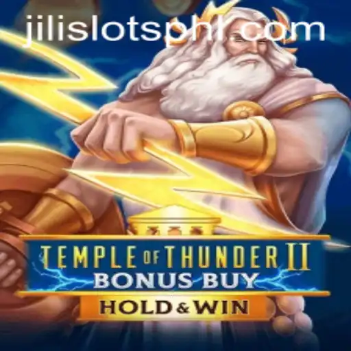 Exploring TempleofThunderIIBonusBuy: A JILI SLOTS Adventure